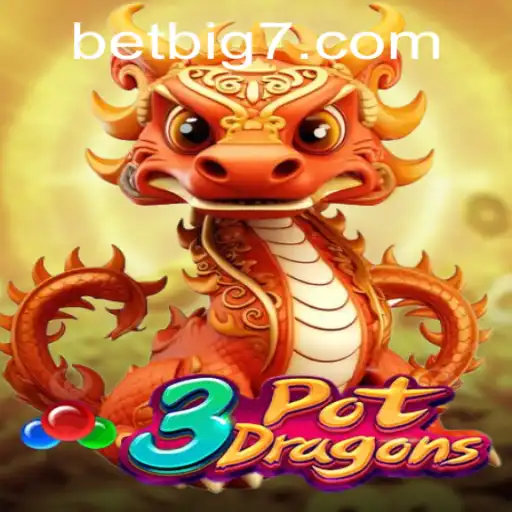 3PotDragons: Dive into the Fiery Adventure on BIG7.BET