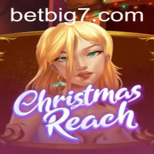 ChristmasReach: A Festive Gaming Experience with BIG7.BET