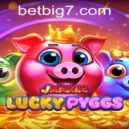 JManiaLuckyPyggs: An Exciting Exploration of BIG7.BET's Latest Gaming Sensation
