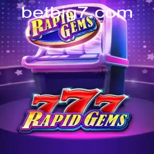 Discovering the Exciting World of RapidGems777 - A BIG7.BET Adventure