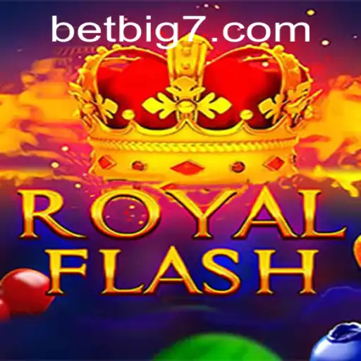 Exploring RoyalFlash: Your Ultimate Guide to the Game at BIG7.BET